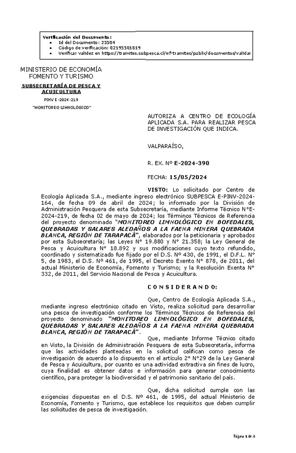 R. EX. Nº E-2024-390 AUTORIZA A CENTRO DE ECOLOGÍA APLICADA S.A. PARA REALIZAR PESCA DE INVESTIGACIÓN QUE INDICA. (Publicado en Página Web 16-05-2024)