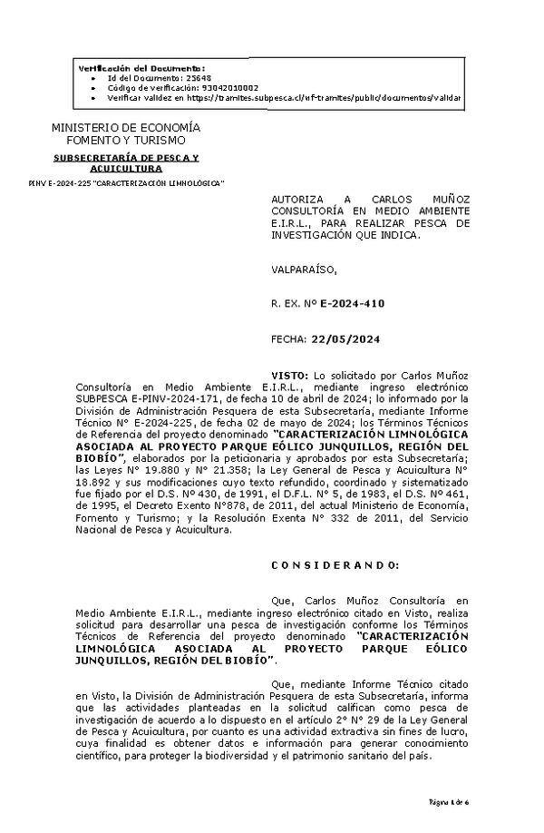 R. EX. Nº E-2024-410 AUTORIZA A CARLOS MUÑOZ CONSULTORÍA EN MEDIO AMBIENTE E.I.R.L., PARA REALIZAR PESCA DE INVESTIGACIÓN QUE INDICA. (Publicado en Página Web 23-05-2024)