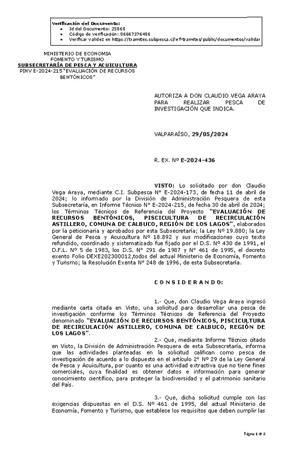 R. EX. Nº E-2024-436 AUTORIZA A DON CLAUDIO VEGA ARAYA PARA REALIZAR PESCA DE INVESTIGACIÓN QUE INDICA. (Publicado en Página Web 30-05-2024)