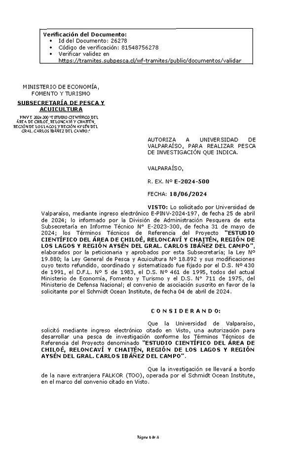 R. EX. Nº E-2024-500 AUTORIZA A UNIVERSIDAD DE VALPARAÍSO, PARA REALIZAR PESCA DE INVESTIGACIÓN QUE INDICA. (Publicado en Página Web 18-06-2024)