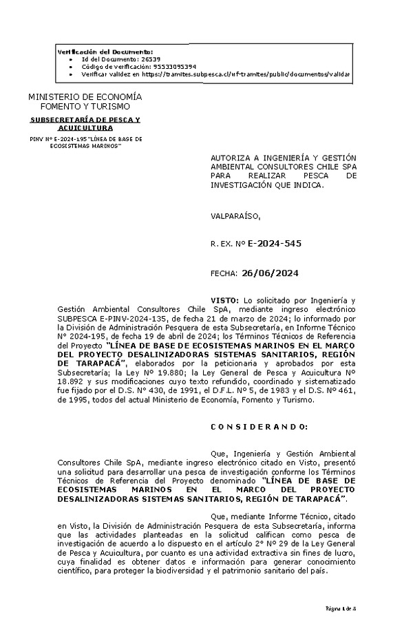 R. EX. Nº E-2024-545 AUTORIZA A INGENIERÍA Y GESTIÓN AMBIENTAL CONSULTORES CHILE SPA PARA REALIZAR PESCA DE INVESTIGACIÓN QUE INDICA. (Publicado en Página Web 27-06-2024)