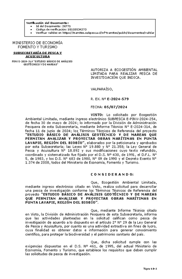 R. EX. Nº E-2024-579 AUTORIZA A ECOGESTIÓN AMBIENTAL LIMITADA PARA REALIZAR PESCA DE INVESTIGACIÓN QUE INDICA. (Publicado en Página Web 08-07-2024)