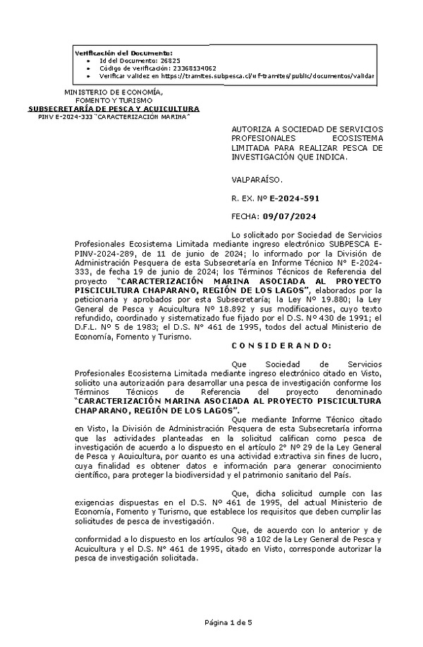 R. EX. Nº E-2024-591 AUTORIZA A SOCIEDAD DE SERVICIOS PROFESIONALES ECOSISTEMA LIMITADA PARA REALIZAR PESCA DE INVESTIGACIÓN QUE INDICA. (Publicado en Página Web 11-07-2024)