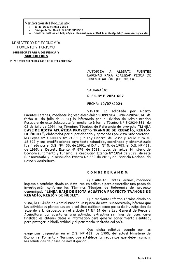 R. EX. Nº E-2024-607 AUTORIZA A ALBERTO FUENTES LARENAS PARA REALIZAR PESCA DE INVESTIGACIÓN QUE INDICA. (Publicado en Página Web 12-07-2024)