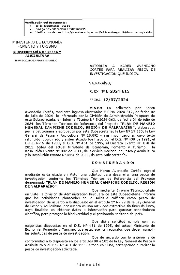 R. EX. Nº E-2024-615 AUTORIZA A KAREN AVENDAÑO CORTÉS PARA REALIZAR PESCA DE INVESTIGACIÓN QUE INDICA. (Publicado en Página Web 15-07-2024)