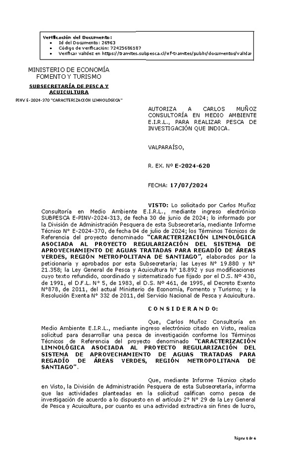 R. EX. Nº E-2024-620 AUTORIZA A CARLOS MUÑOZ CONSULTORÍA EN MEDIO AMBIENTE E.I.R.L., PARA REALIZAR PESCA DE INVESTIGACIÓN QUE INDICA. (Publicado en Página Web 18-07-2024)