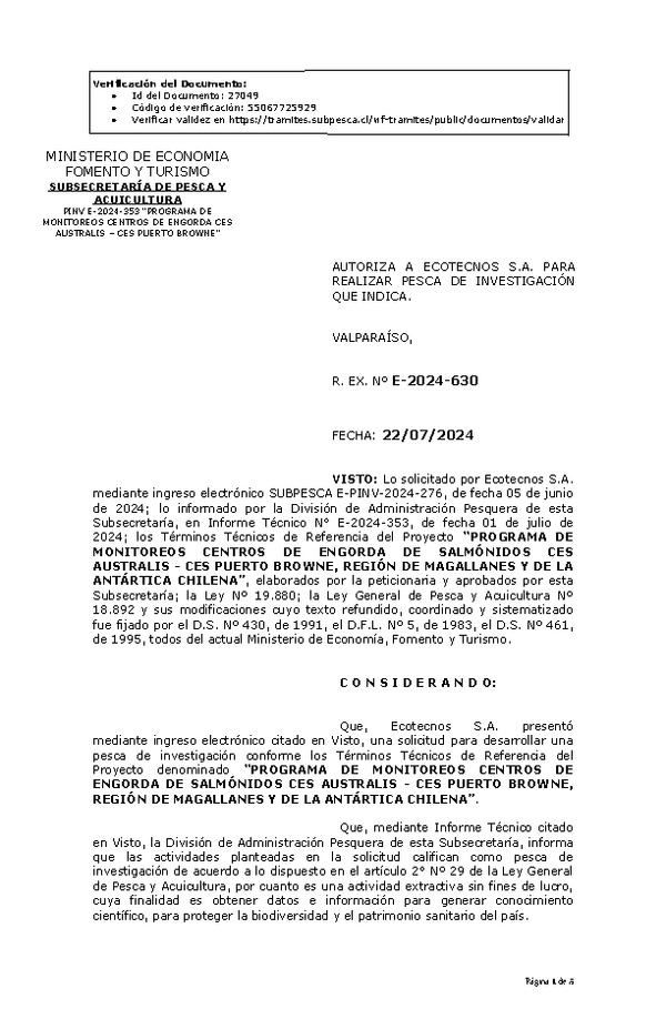 R. EX. Nº E-2024-630 AUTORIZA A ECOTECNOS S.A. PARA REALIZAR PESCA DE INVESTIGACIÓN QUE INDICA. (Publicado en Página Web 22-07-2024)