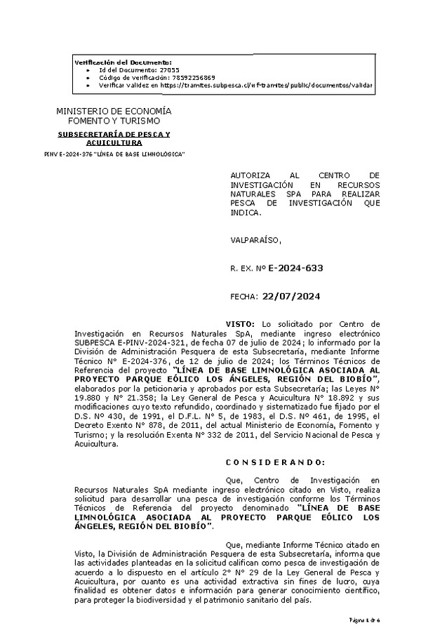 R. EX. Nº E-2024-633 AUTORIZA AL CENTRO DE INVESTIGACIÓN EN RECURSOS NATURALES SPA PARA REALIZAR PESCA DE INVESTIGACIÓN QUE INDICA. (Publicado en Página Web 22-07-2024)