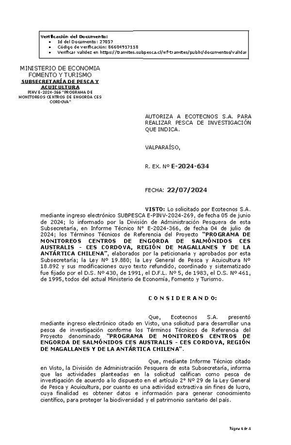 R. EX. Nº E-2024-634 AUTORIZA A ECOTECNOS S.A. PARA REALIZAR PESCA DE INVESTIGACIÓN QUE INDICA. (Publicado en Página Web 22-07-2024)