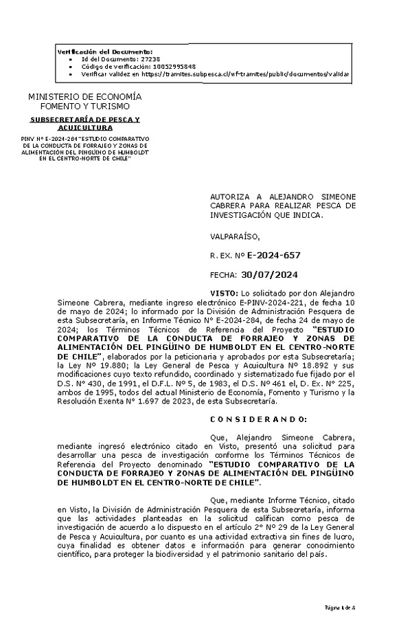 R. EX. Nº E-2024-657 AUTORIZA A ALEJANDRO SIMEONE CABRERA PARA REALIZAR PESCA DE INVESTIGACIÓN QUE INDICA. (Publicado en Página Web 31-07-2024)