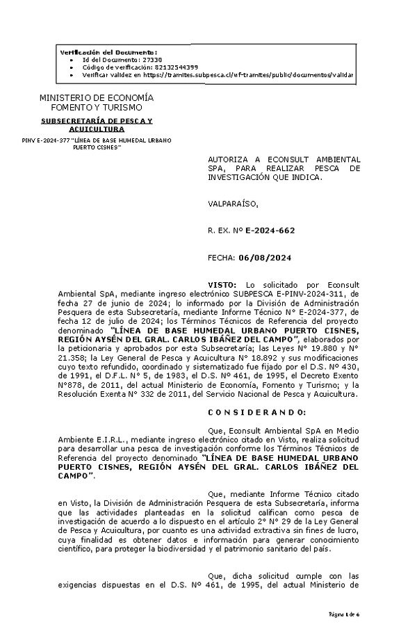 R. EX. Nº E-2024-662 AUTORIZA A ECONSULT AMBIENTAL SPA, PARA REALIZAR PESCA DE INVESTIGACIÓN QUE INDICA. (Publicado en Página Web 07-08-2024)