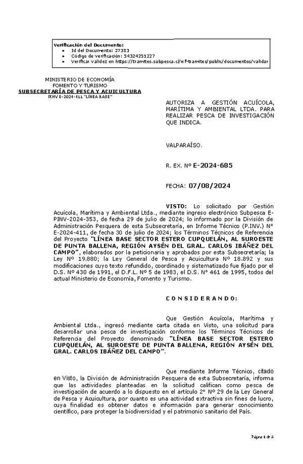 R. EX. Nº E-2024-685 AUTORIZA A GESTIÓN ACUÍCOLA, MARÍTIMA Y AMBIENTAL LTDA. PARA REALIZAR PESCA DE INVESTIGACIÓN QUE INDICA. (Publicado en Página Web 08-08-2024)