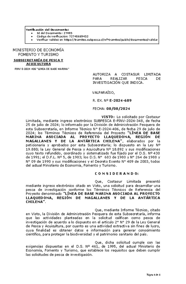 R. EX. Nº E-2024-689 AUTORIZA A COSTASUR LIMITADA PARA REALIZAR PESCA DE INVESTIGACIÓN QUE INDICA. (Publicado en Página Web 09-08-2024)