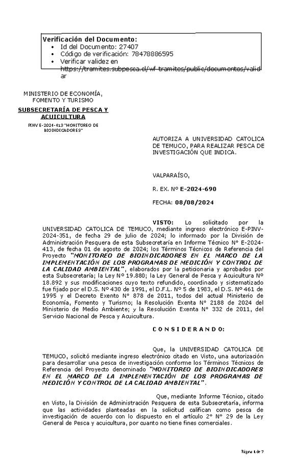 R. EX. Nº E-2024-690 AUTORIZA A UNIVERSIDAD CATOLICA DE TEMUCO, PARA REALIZAR PESCA DE INVESTIGACIÓN QUE INDICA. (Publicado en Página Web 09-08-2024)