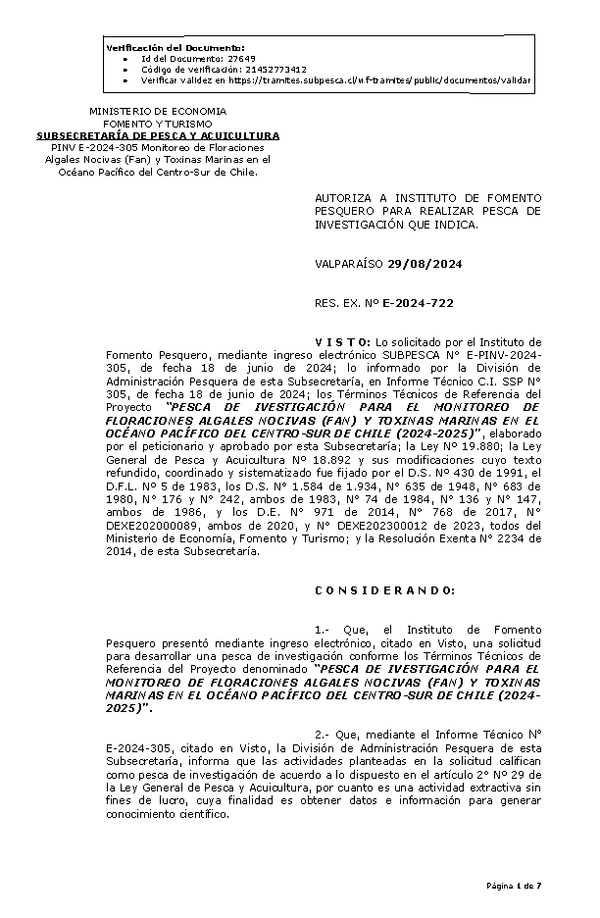 R. EX. Nº E-2024-722 AUTORIZA A INSTITUTO DE FOMENTO PESQUERO PARA REALIZAR PESCA DE INVESTIGACIÓN QUE INDICA. (Publicado en Página Web 30-08-2024). (Publicado en Página Web 30-08-2024)