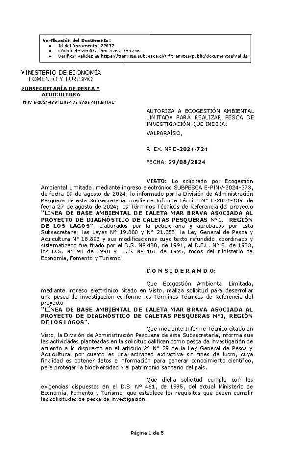 R. EX. Nº E-2024-724 AUTORIZA A ECOGESTIÓN AMBIENTAL LIMITADA PARA REALIZAR PESCA DE INVESTIGACIÓN QUE INDICA. (Publicado en Página Web 30-08-2024)