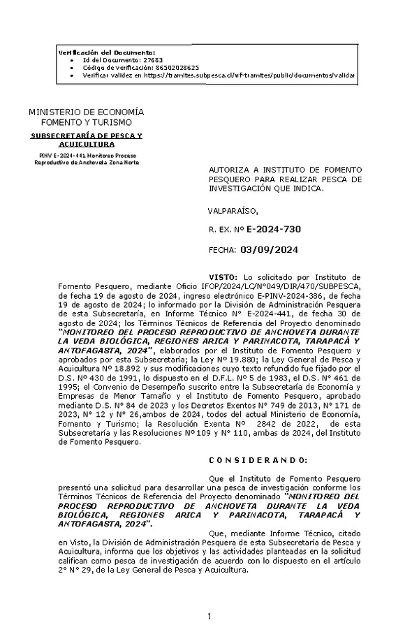 R. EX. Nº E-2024-730 AUTORIZA A INSTITUTO DE FOMENTO PESQUERO PARA REALIZAR PESCA DE INVESTIGACIÓN QUE INDICA. (Publicado en Página Web 03-09-2024)