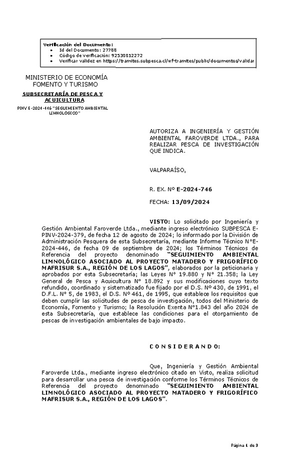 R. EX. Nº E-2024-746 AUTORIZA A INGENIERÍA Y GESTIÓN AMBIENTAL FAROVERDE LTDA., PARA REALIZAR PESCA DE INVESTIGACIÓN QUE INDICA. (Publicado en Página Web 16-09-2024)