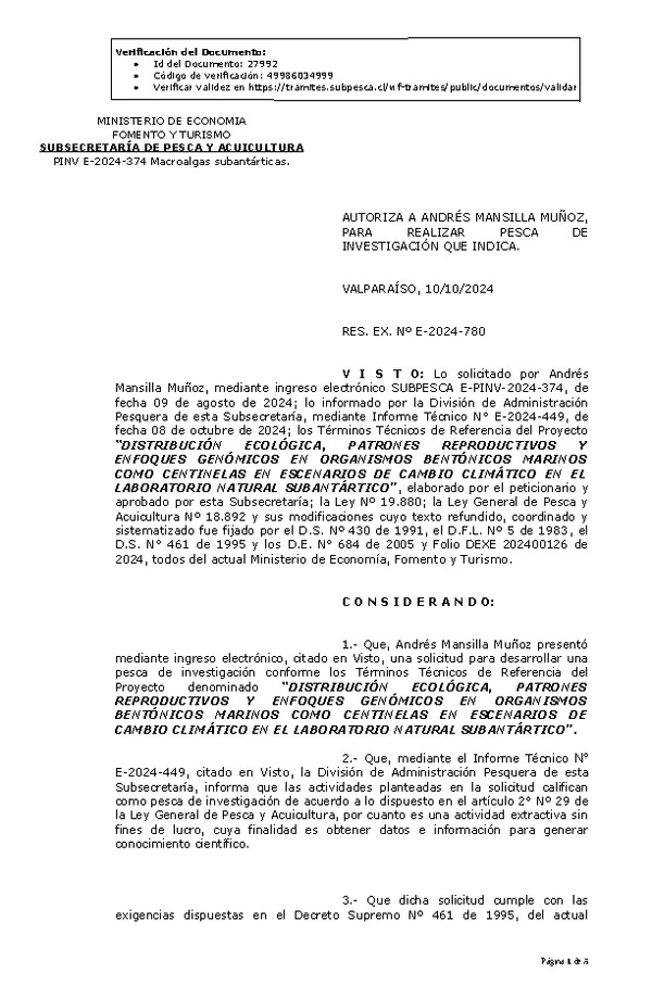 R. EX. Nº E-2024-780 AUTORIZA A ANDRÉS MANSILLA MUÑOZ, PARA REALIZAR PESCA DE INVESTIGACIÓN QUE INDICA. (Publicado en Página Web 14-10-2024)