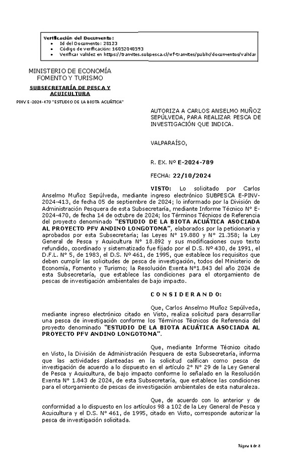 R. EX. Nº E-2024-789 AUTORIZA A CARLOS ANSELMO MUÑOZ SEPÚLVEDA, PARA REALIZAR PESCA DE INVESTIGACIÓN QUE INDICA. (Publicado en Página Web 23-10-2024)