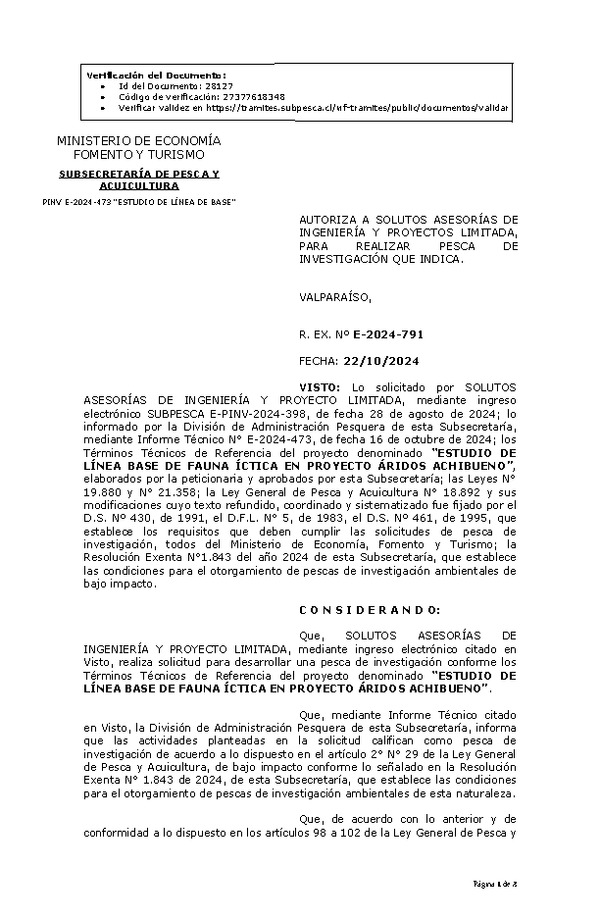 R. EX. Nº E-2024-791 AUTORIZA A SOLUTOS ASESORÍAS DE INGENIERÍA Y PROYECTOS LIMITADA, PARA REALIZAR PESCA DE INVESTIGACIÓN QUE INDICA. (Publicado en Página Web 23-10-2024)