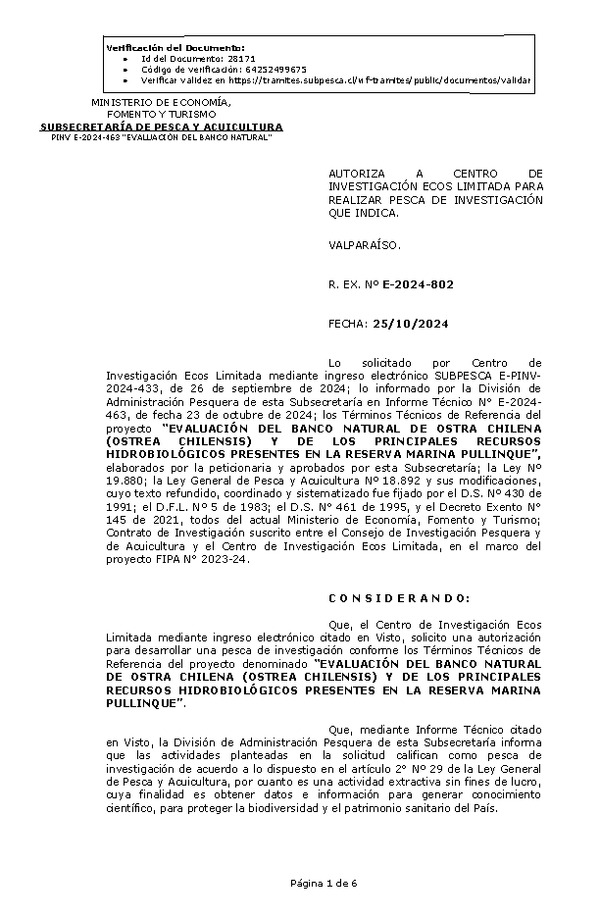 R. EX. Nº E-2024-802 AUTORIZA A CENTRO DE INVESTIGACIÓN ECOS LIMITADA PARA REALIZAR PESCA DE INVESTIGACIÓN QUE INDICA. (Publicado en Página Web 28-10-2024)