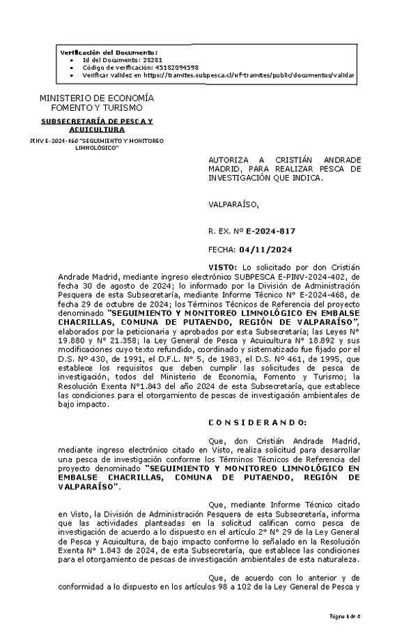 R. EX. Nº E-2024-817 AUTORIZA A CRISTIÁN ANDRADE MADRID, PARA REALIZAR PESCA DE INVESTIGACIÓN QUE INDICA. (Publicado en Página Web 05-11-2024)