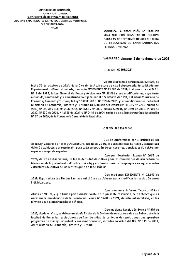 Res. Ex. N° 2506-2024 Modifica Res. Ex. N° 1488-2024 Fija densidad de cultivo para las concesiones de acuicultura de titularidad de Exportadora Los Fiordos Limitada. Aprueba programa de manejo que indica. (Con Informe Técnico) (Publicado en Página Web 08-11-2024)