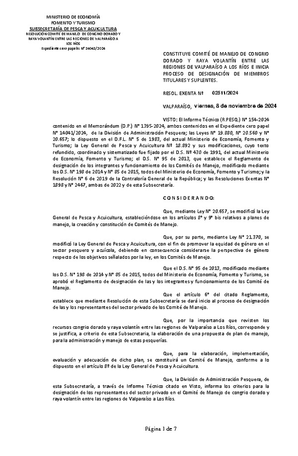 Res. Ex. N° 2511-2024 Constituye Comité de Manejo de Congrio Dorado y Raya Volantín entre las Regiones de Valparaíso a Los Ríos e Inicia Proceso de Designación de Miembros Titulares y Suplentes. (Con Informe Técnico) (Publicado en Página Web 11-11-2024)