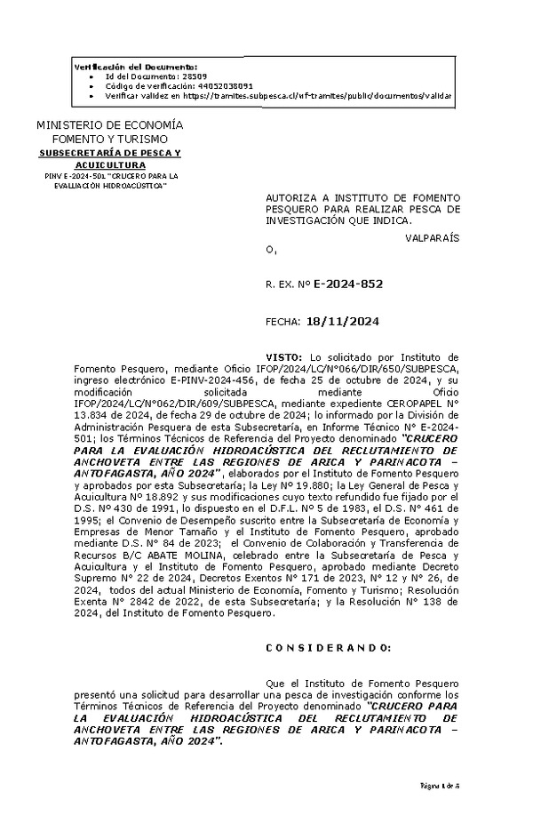 R. EX. Nº E-2024-852 AUTORIZA A INSTITUTO DE FOMENTO PESQUERO PARA REALIZAR PESCA DE INVESTIGACIÓN QUE INDICA. (Publicado en Página Web 19-11-2024)