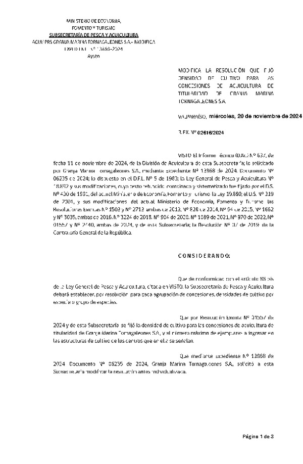 Res. Ex. N° 2616-2024 Modifica Res. Ex. N° 1557-2024 Fija densidad de cultivo para las concesiones de acuicultura de titularidad de Granja Marina Tornagaleones S.A. Aprueba programa de manejo que indica. (Con Informe Técnico) (Publicado en Página Web 21-11-2024)