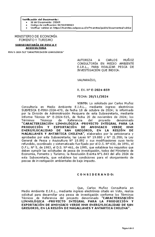 R. EX. Nº E-2024-859 AUTORIZA A CARLOS MUÑOZ CONSULTORÍA EN MEDIO AMBIENTE E.I.R.L., PARA REALIZAR PESCA DE INVESTIGACIÓN QUE INDICA. (Publicado en Página Web 22-11-2024)