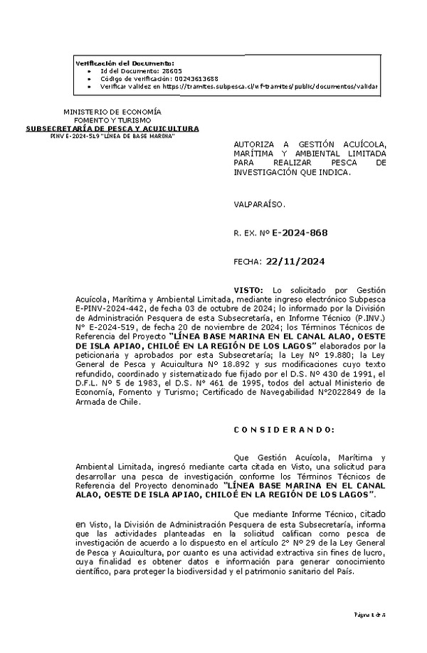 R. EX. Nº E-2024-868 AUTORIZA A GESTIÓN ACUÍCOLA, MARÍTIMA Y AMBIENTAL LIMITADA PARA REALIZAR PESCA DE INVESTIGACIÓN QUE INDICA. (Publicado en Página Web 22-11-2024)