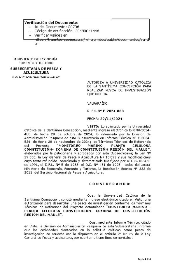 R. EX. Nº E-2024-883 AUTORIZA A UNIVERSIDAD CATÓLICA DE LA SANTÍSIMA CONCEPCIÓN, PARA REALIZAR PESCA DE INVESTIGACIÓN QUE INDICA. (Publicado en Página Web 29-11-2024)