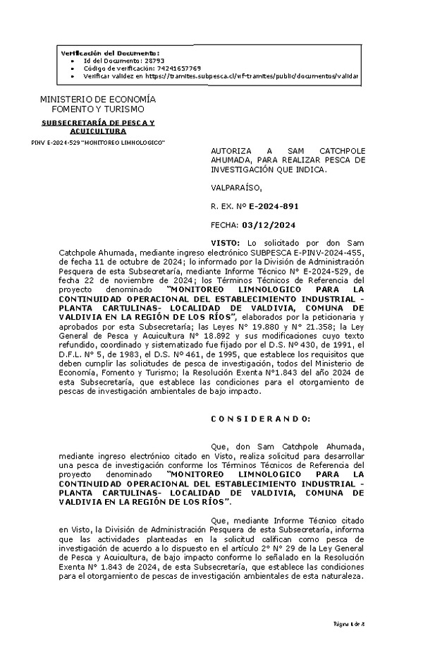 R. EX. Nº E-2024-891 AUTORIZA A SAM CATCHPOLE AHUMADA, PARA REALIZAR PESCA DE INVESTIGACIÓN QUE INDICA. (Publicado en Página Web 05-12-2024)