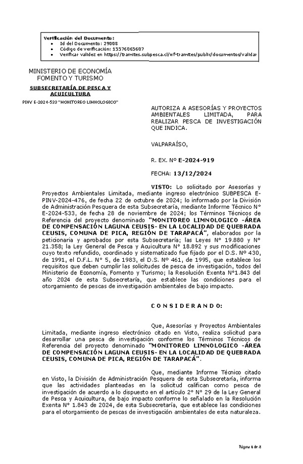 R. EX. Nº E-2024-919 AUTORIZA A ASESORÍAS Y PROYECTOS AMBIENTALES LIMITADA, PARA REALIZAR PESCA DE INVESTIGACIÓN QUE INDICA. (Publicado en Página Web 16-12-2024)
