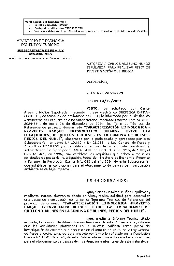 R. EX. Nº E-2024-923 AUTORIZA A CARLOS ANSELMO MUÑOZ SEPÚLVEDA, PARA REALIZAR PESCA DE INVESTIGACIÓN QUE INDICA. (Publicado en Página Web 16-12-2024)