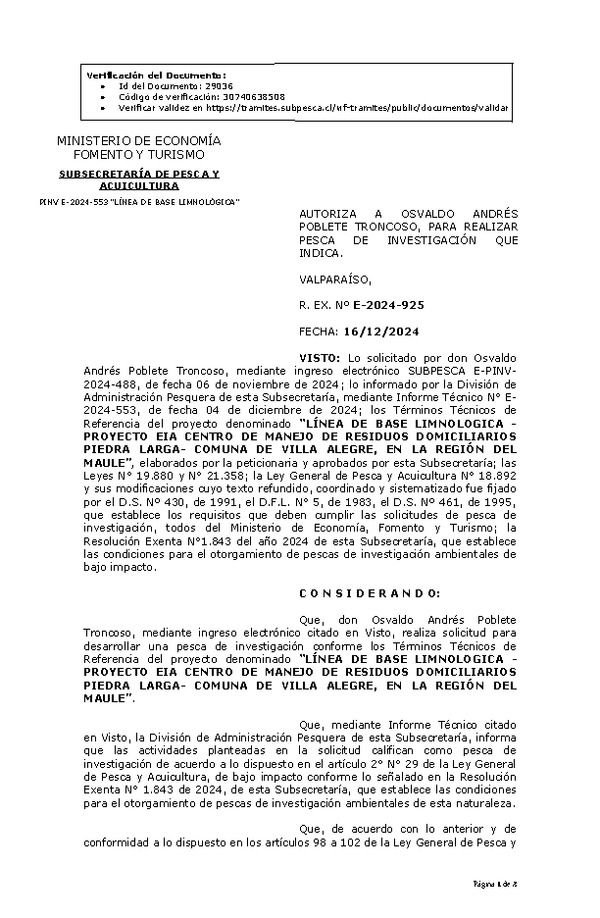 R. EX. Nº E-2024-925 AUTORIZA A OSVALDO ANDRÉS POBLETE TRONCOSO, PARA REALIZAR PESCA DE INVESTIGACIÓN QUE INDICA. (Publicado en Página Web 16-12-2024)