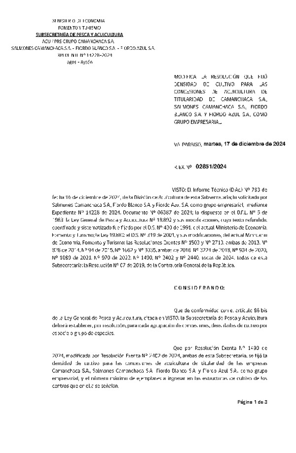 Res. Ex. N° 2851-2024 Modifica Res. Ex. N° 1490-2024 Fija densidad de cultivo para las concesiones de acuicultura de titularidad de Camanchaca S.A., Fiordo Blanco S.A. y Fiordo Azul S.A. como grupo empresarial. Aprueba programa de manejo que indica. (Con Informe Técnico) (Publicado en Página Web 18-12-2024)