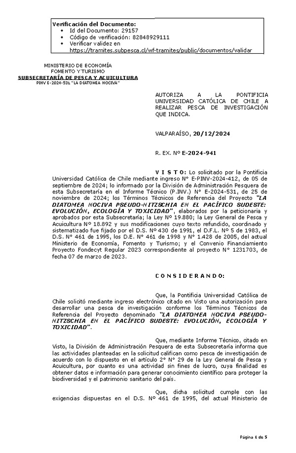 Res. Ex. N° E-2024-941 AUTORIZA A LA PONTIFICIA UNIVERSIDAD CATÓLICA DE CHILE A REALIZAR PESCA DE INVESTIGACIÓN QUE INDICA. (Publicado en Página Web 20-12-2024)