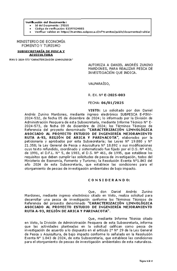 Res. Ex. N° 3-2025 AUTORIZA A DANIEL ANDRÉS ZUNINO MARDONES, PARA REALIZAR PESCA DE INVESTIGACIÓN QUE INDICA. (Publicado en Página Web 06-01-2025)
