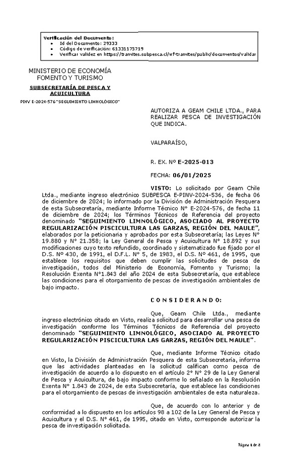 Res. Ex. N° 13-2025 AUTORIZA A GEAM CHILE LTDA., PARA REALIZAR PESCA DE INVESTIGACIÓN QUE INDICA. (Publicado en Página Web 07-01-2025)