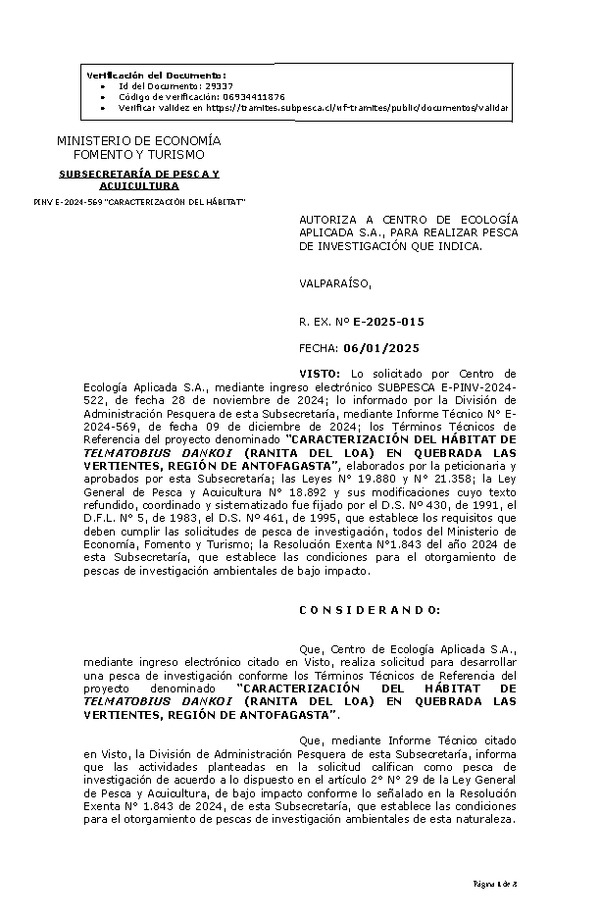Res. Ex. N° 15-2025 AUTORIZA A CENTRO DE ECOLOGÍA APLICADA S.A., PARA REALIZAR PESCA DE INVESTIGACIÓN QUE INDICA. (Publicado en Página Web 07-01-2025)