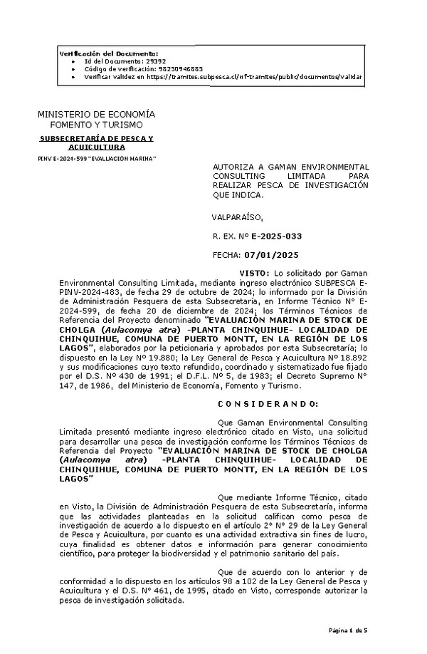 Res. Ex. N° 33-2025 AUTORIZA A GAMAN ENVIRONMENTAL CONSULTING LIMITADA PARA REALIZAR PESCA DE INVESTIGACIÓN QUE INDICA. (Publicado en Página Web 08-01-2025)