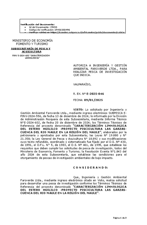 Res. Ex. N° 46-2025 AUTORIZA A INGENIERÍA Y GESTIÓN AMBIENTAL FAROVERDE LTDA., PARA REALIZAR PESCA DE INVESTIGACIÓN QUE INDICA. (Publicado en Página Web 09-01-2025)