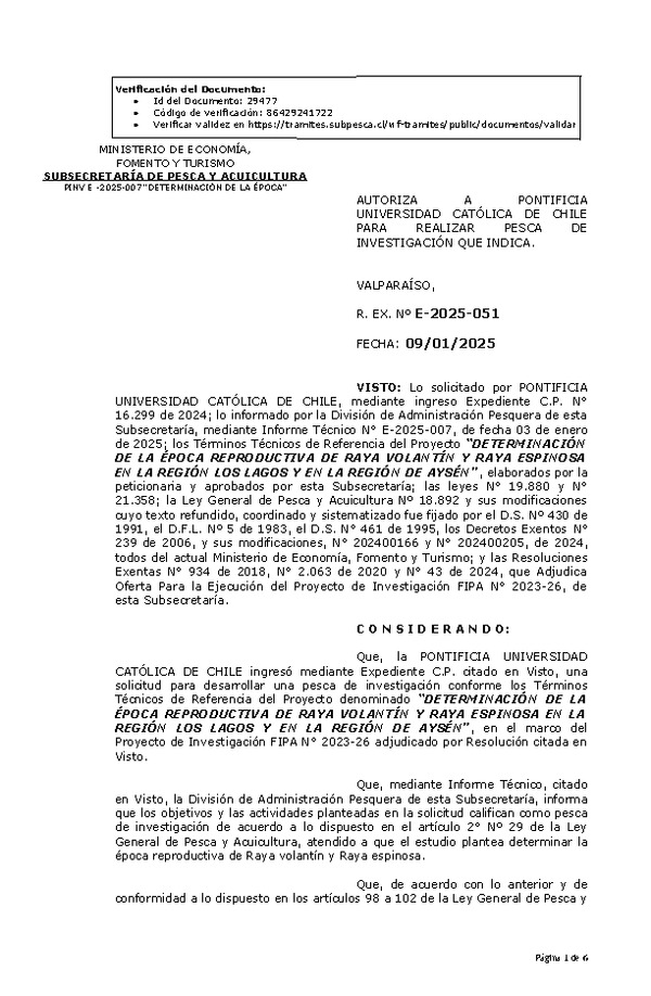 Res. Ex. N° 51-2025 AUTORIZA A PONTIFICIA UNIVERSIDAD CATÓLICA DE CHILE PARA REALIZAR PESCA DE INVESTIGACIÓN QUE INDICA. (Publicado en Página Web 13-01-2025)