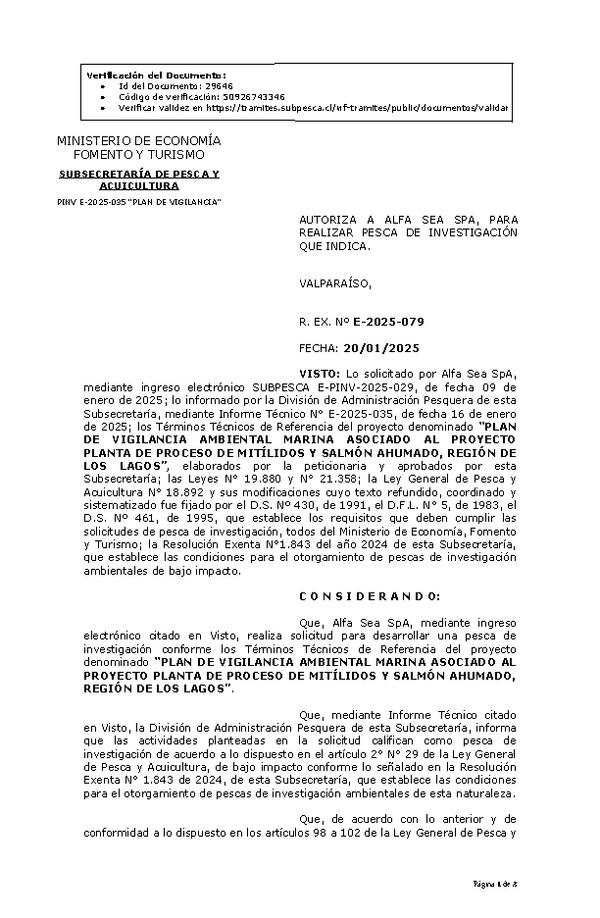 R. EX. Nº E-2025-079 AUTORIZA A ALFA SEA SPA, PARA REALIZAR PESCA DE INVESTIGACIÓN QUE INDICA. (Publicado en Página Web 20-01-2025)