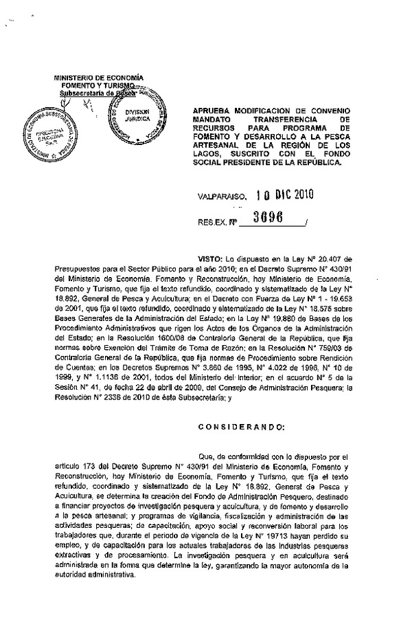 Res. Ex. N°3696-2010, Aprueba modificación de convenio mandato transferencia de recursos para programa de Fomento y Desarrollo a la Pesca Artesanal de la región de Los Lagos, suscrito con el Fondo Social Presidente de la República