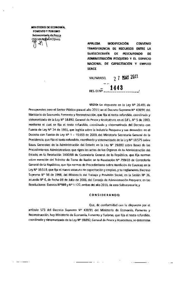 Res. Ex. N°1443-2011, Aprueba modificación convenio transferencia de recursos entre la Subsecretaría de Pesca / Fondo de Administración Pesquero y el Servicio Nacional de Capacitación y Empleo SENCE