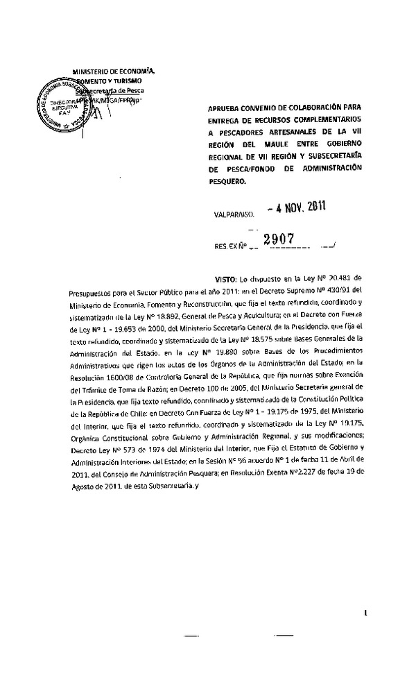 Res. Ex. N°2907-2011, Aprueba convenio de colaboración para entrega de recursos complementarios a pescadores artesanales de la VII región del Maule entre Gobierno Regional de VII región y Subsecretaría de Pesca / Fondo de Administración Pesquero